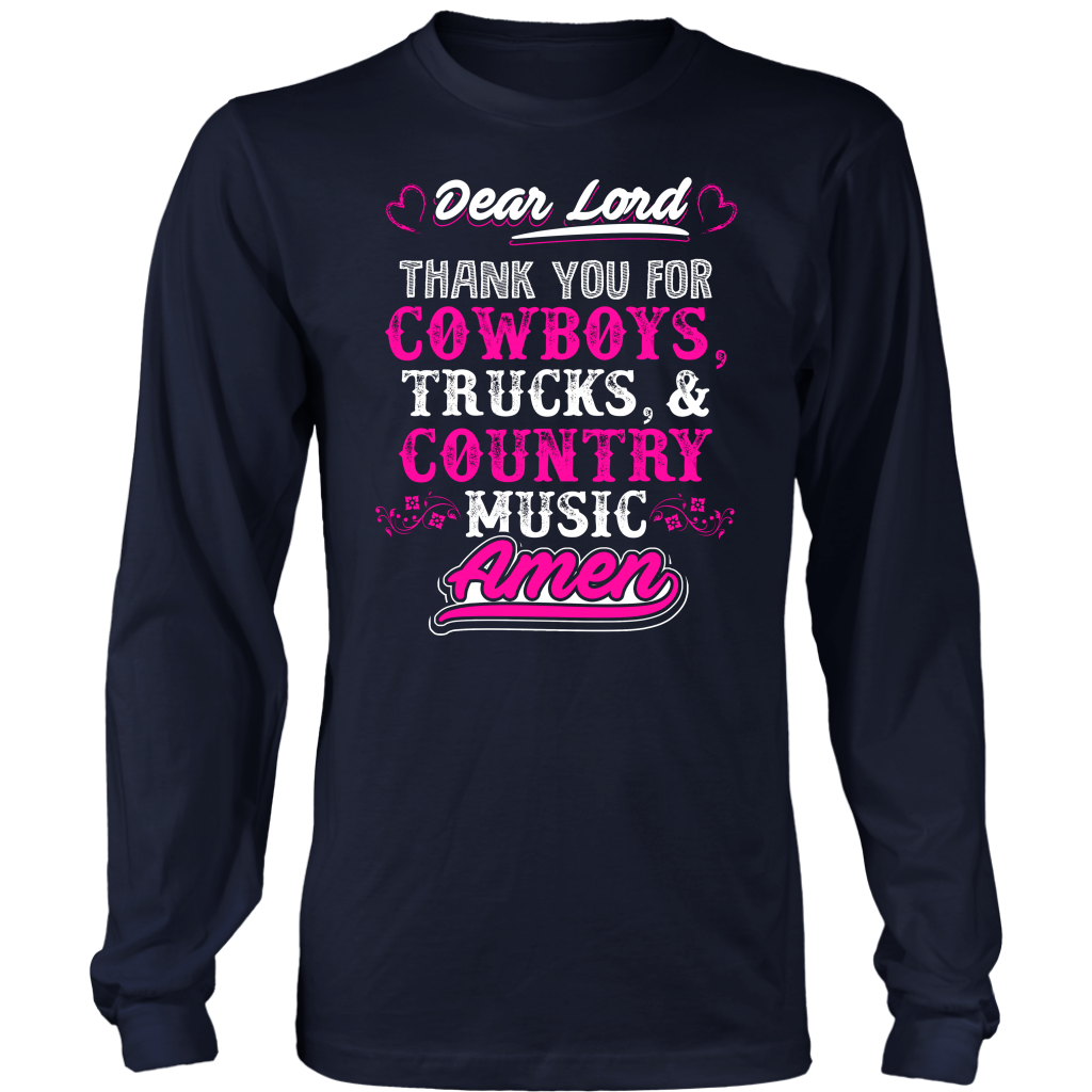 Limited Edition - Dear Lord Thank You For Cowboys, Trucks And Country Music Amen