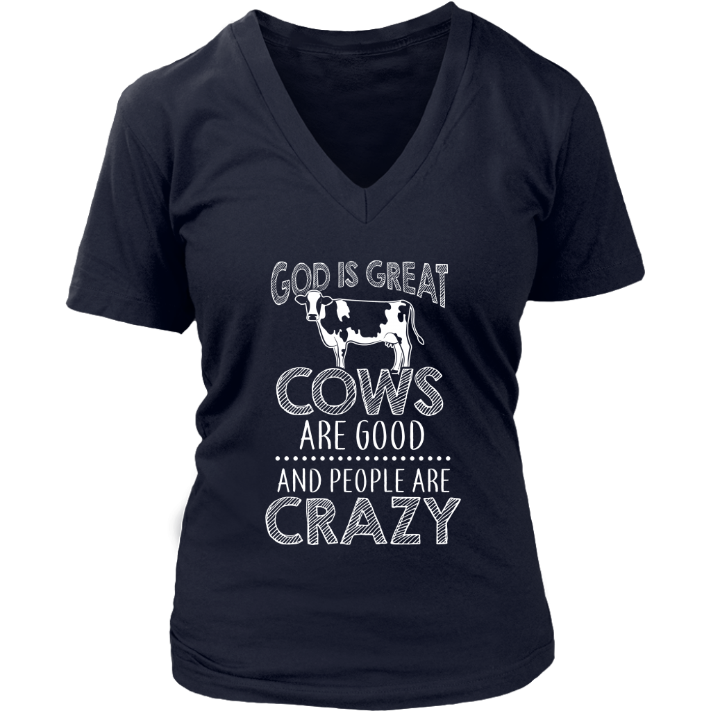 Limited Edition - God Is Great Cows Are Good And People Are Crazy