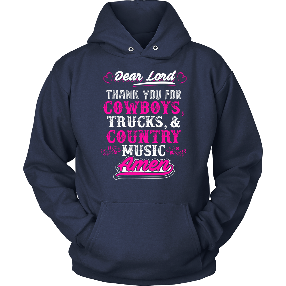 Limited Edition - Dear Lord Thank You For Cowboys, Trucks, And Country Music Amen