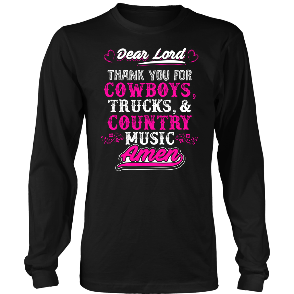 Limited Edition - Dear Lord Thank You For Cowboys, Trucks And Country Music Amen