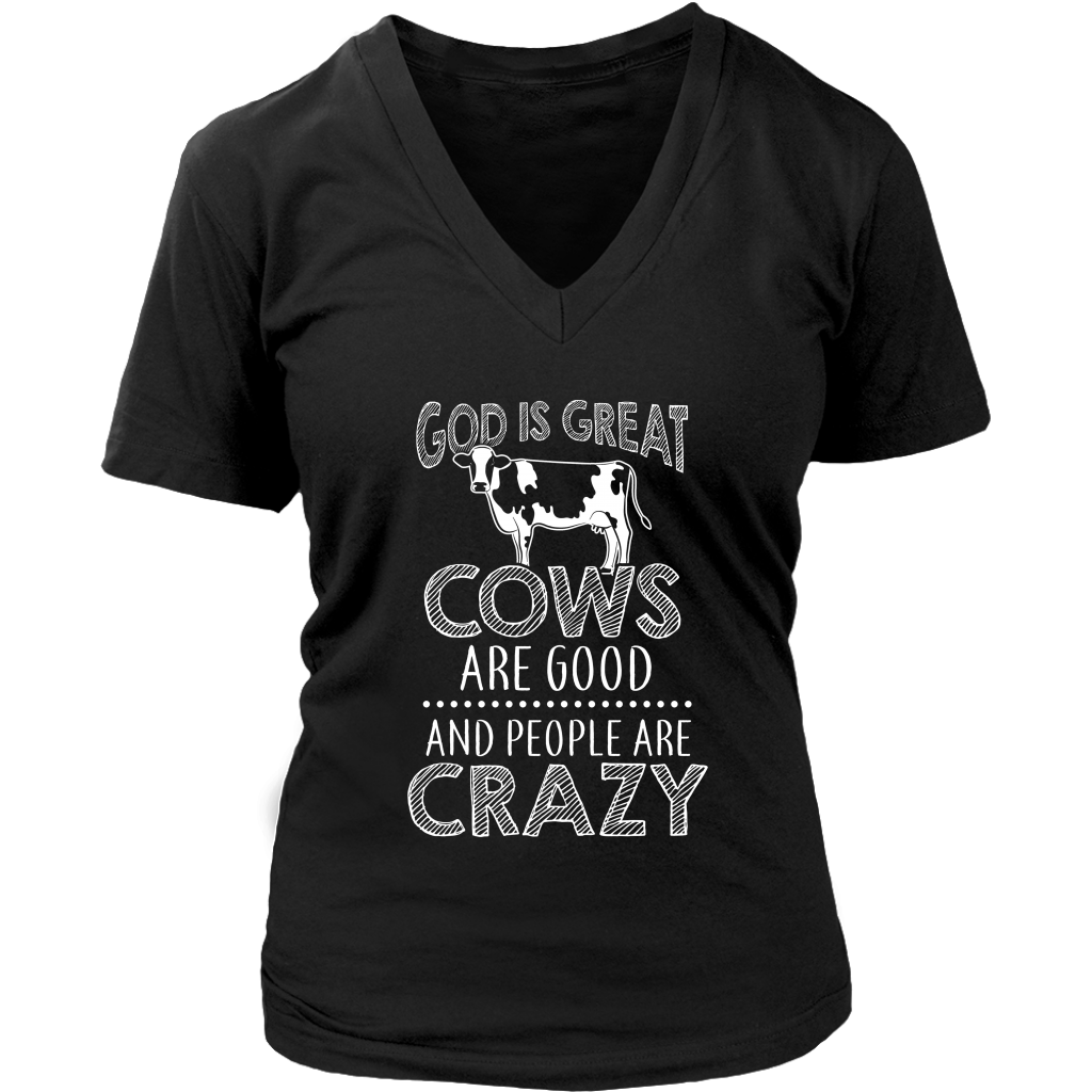 Limited Edition - God Is Great Cows Are Good And People Are Crazy