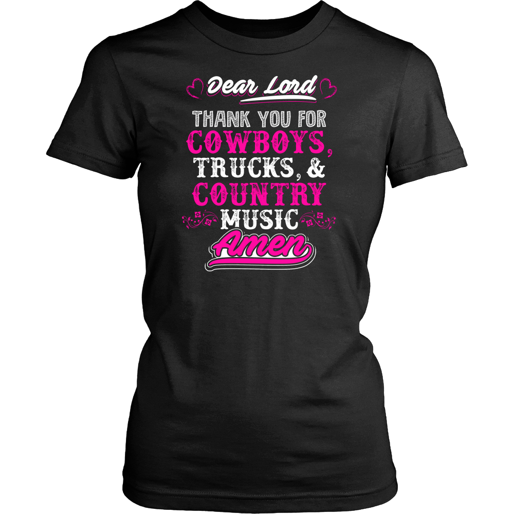 Limited Edition - Dear Lord Thank You For Cowboys, Trucks, And Country Music Amen