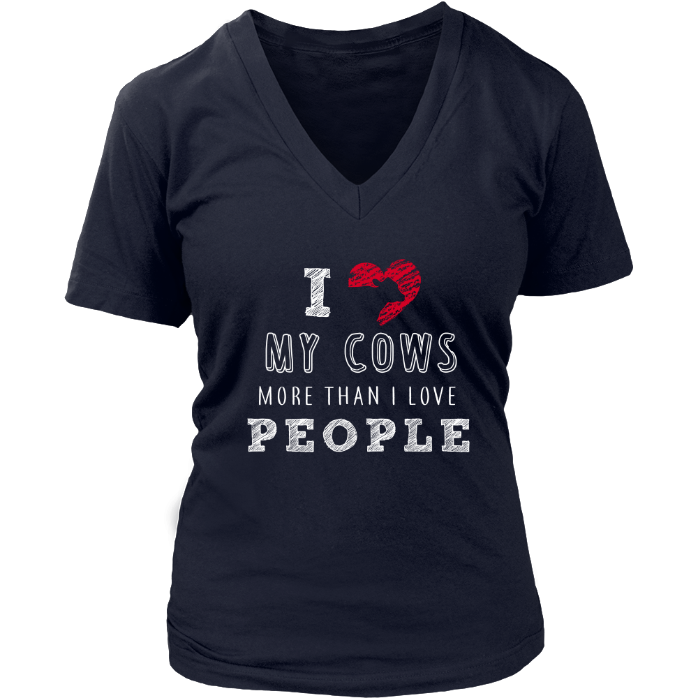 Limited Edition - I Love My Cows More Than I Love People
