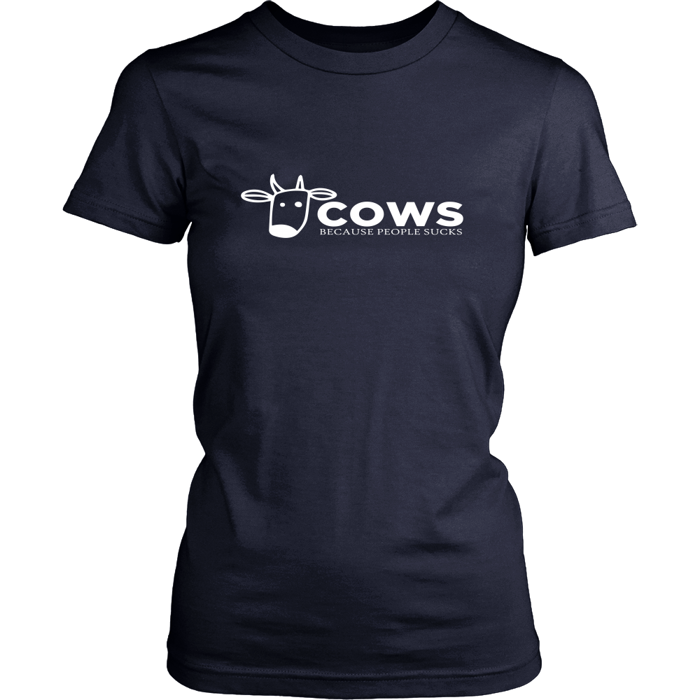 Limited Edition -Cows Because People Sucks