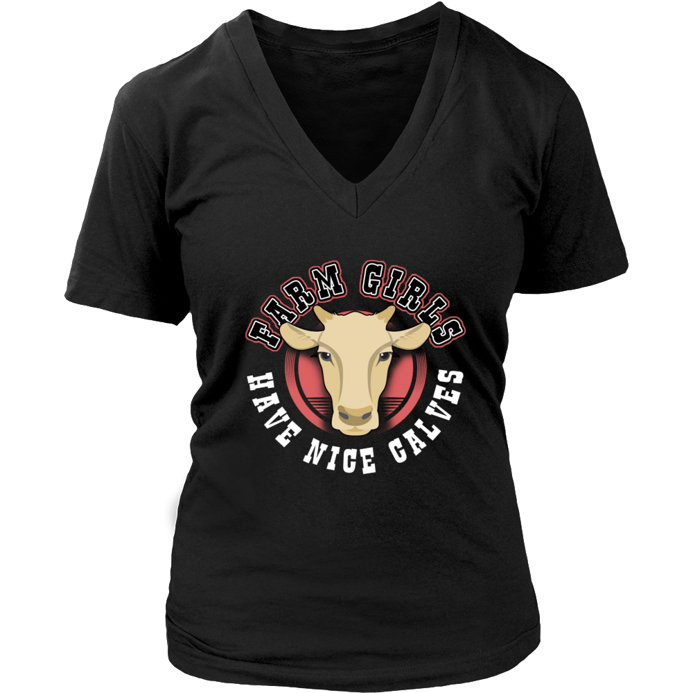 Limited Edition - Farm Girls Have Nice Calves