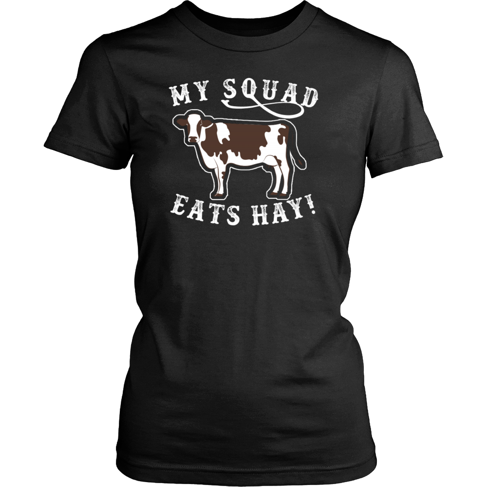 Limited Edition - My Squad Eats Hay