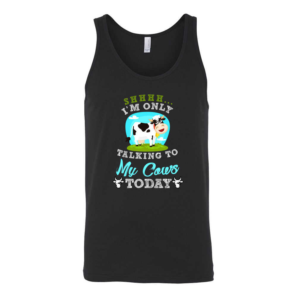 Limited Edition - I'm Only Talking To My Cows Today