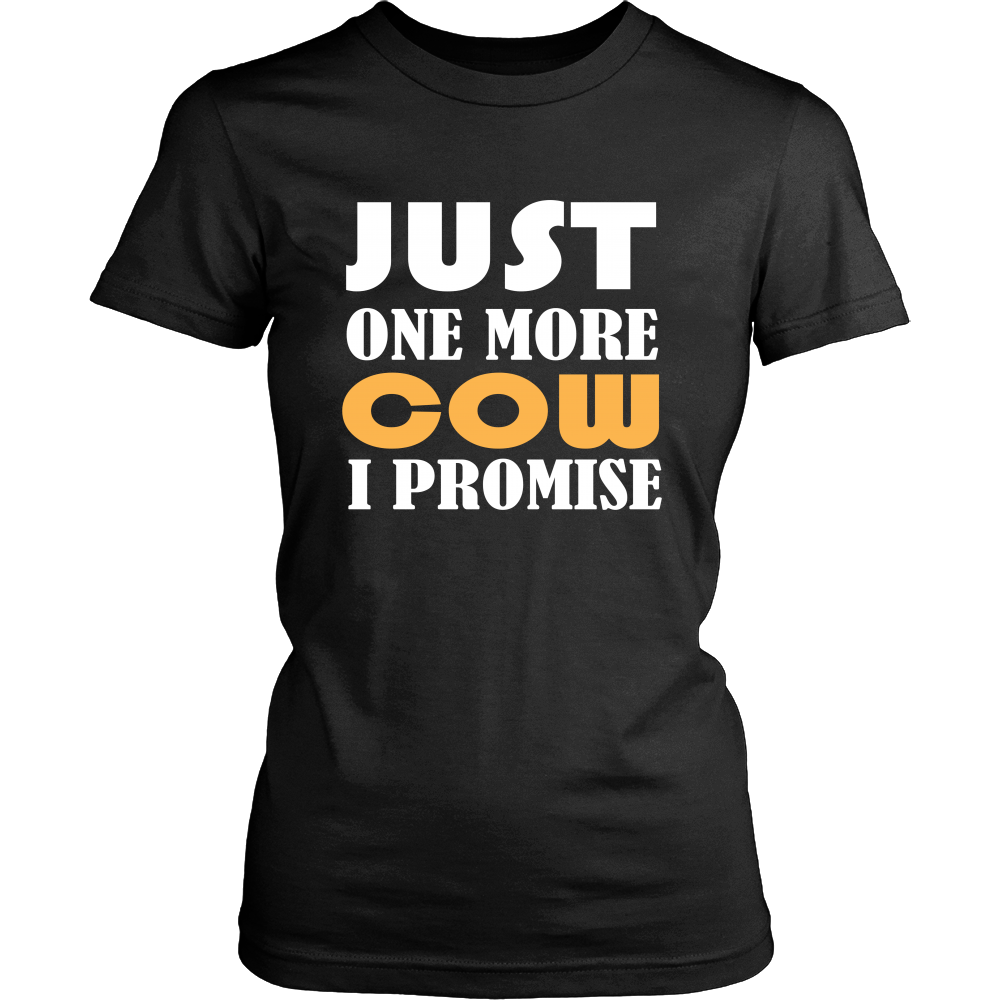Limited Edition - Just One More Cow I I Promise