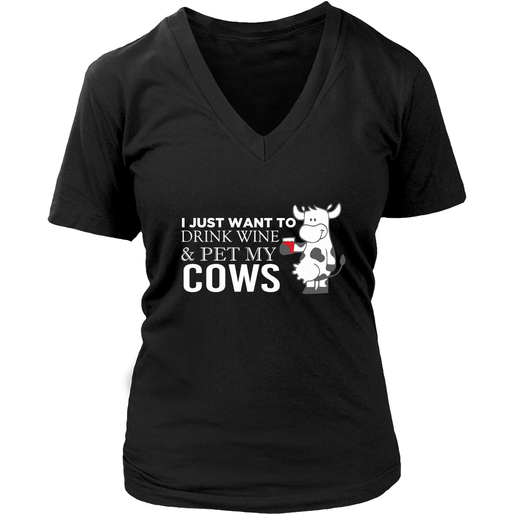 Limited Edition - I Just Want To Drink Wine & Pet My Cows