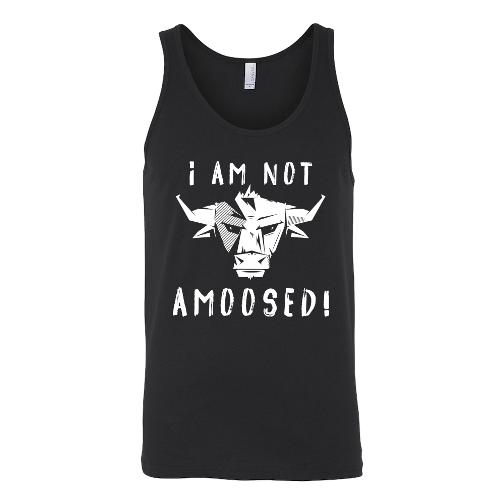 Limited Edition - I Am Not Amoosed