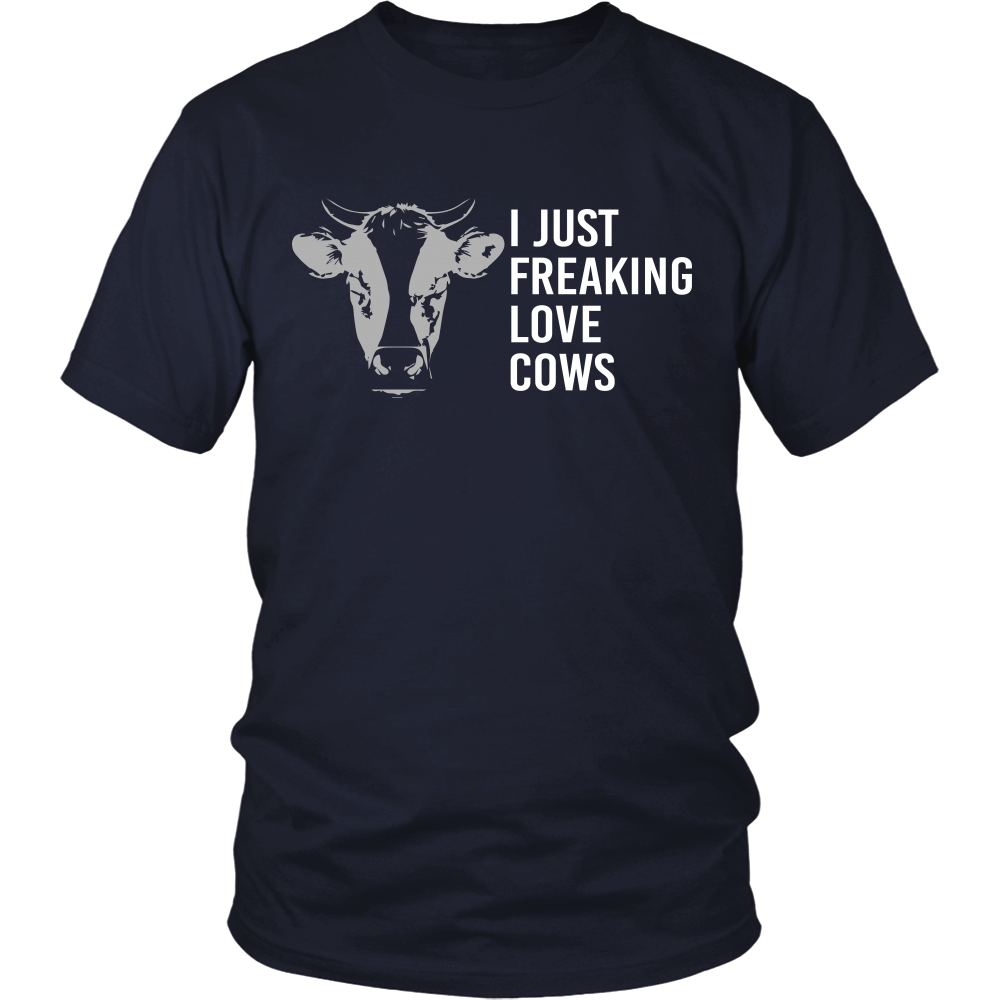 Limited Edition - I Just Freaking Love Cows