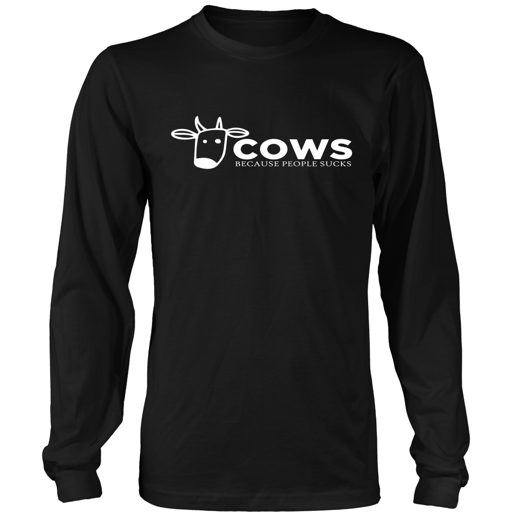 Limited Edition -Cows Because People Sucks