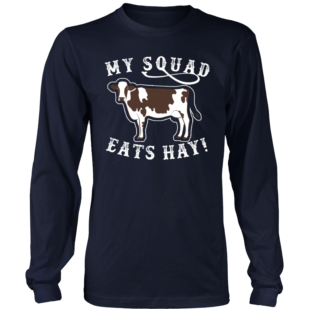 Limited Edition - My Squad Eats Hay