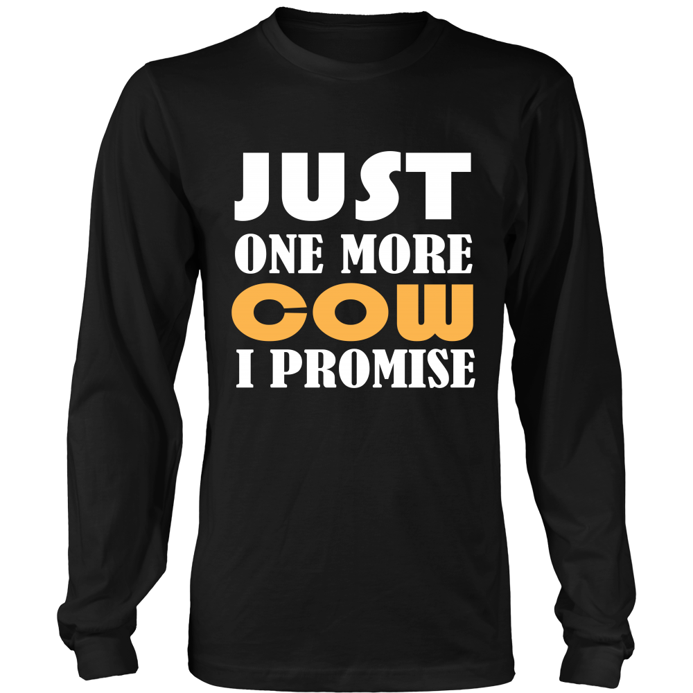Limited Edition - Just One More Cow I I Promise