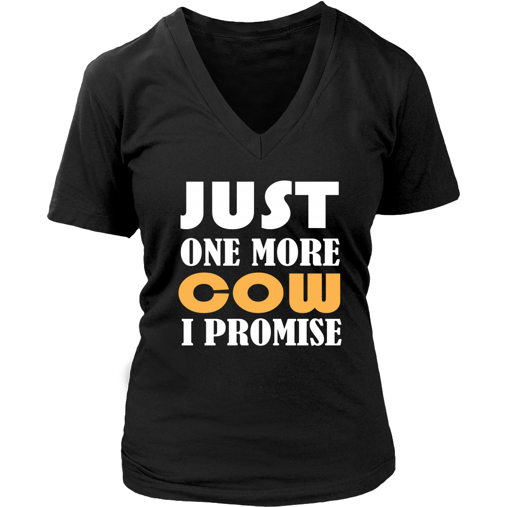 Limited Edition - Just One More Cow I Promise