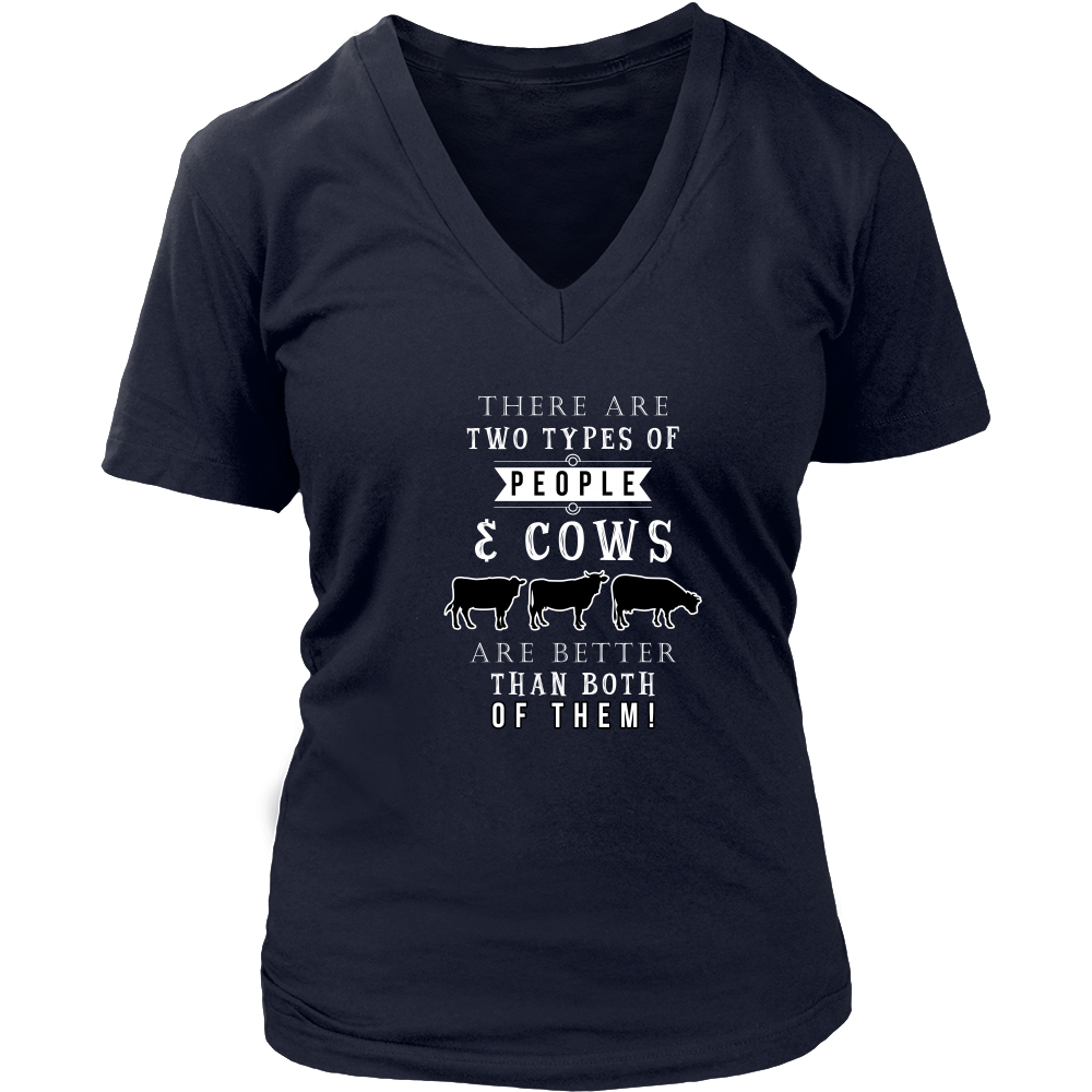 Limited Edition - There Are Two Types Of People & Cows Are Better Than Both Of Them