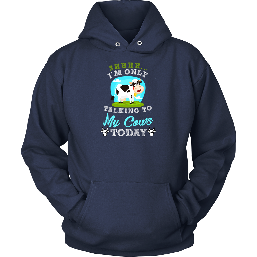 Limited Edition - I'm Only Talking To My Cows Today