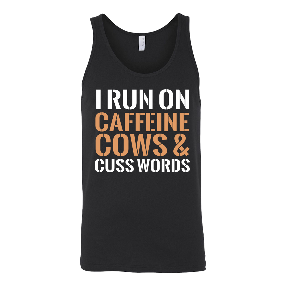 Limited Edition - I Run Caffeine Cows & Cuss Words