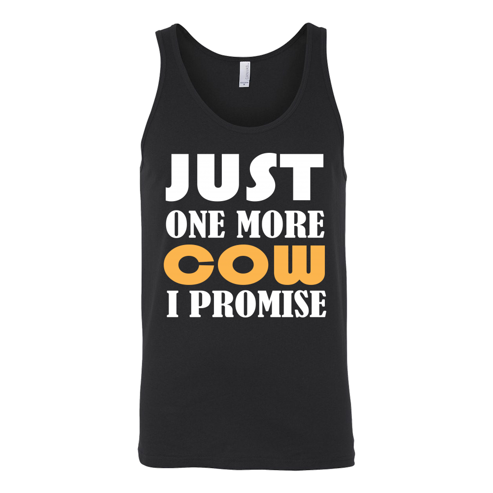 Limited Edition - Just One More Cow I Promise