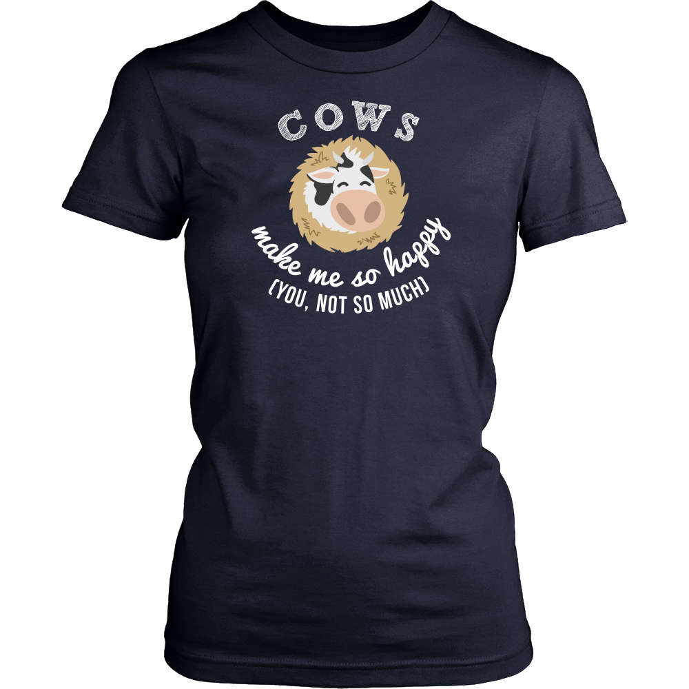 Limited Edition - Cows Make Me So Happy