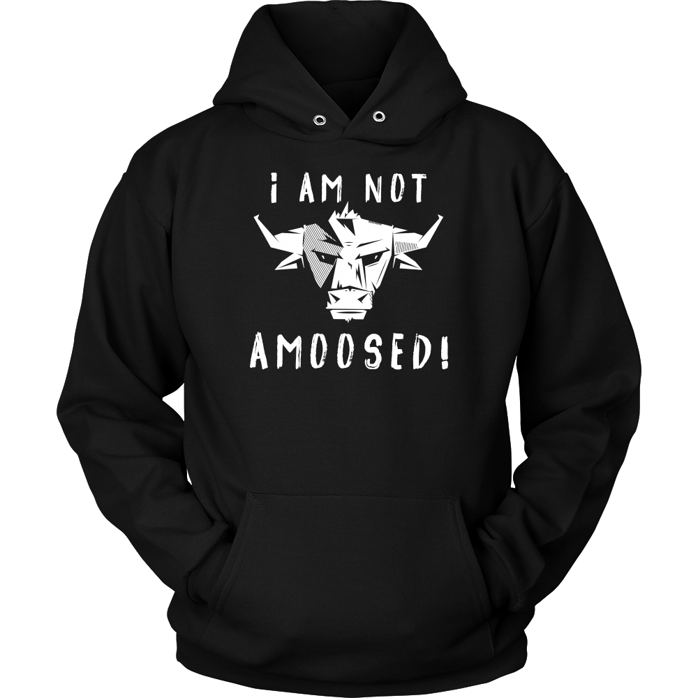 Limited Edition - I Am Not Amoosed