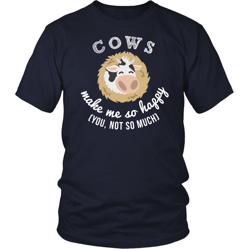 Limited Edition - Cows Make Me So Happy