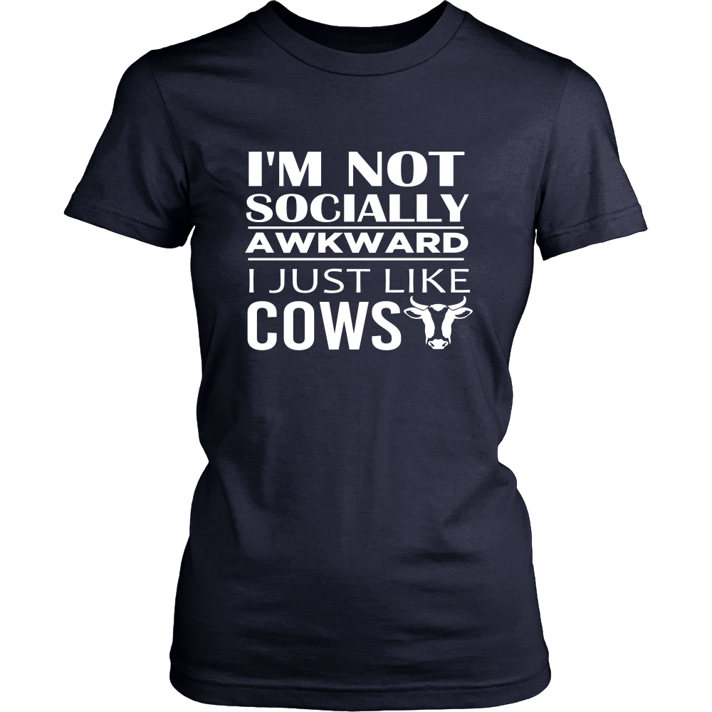Limited Edition - I'm Not Socially Awkward I Just Like Cows