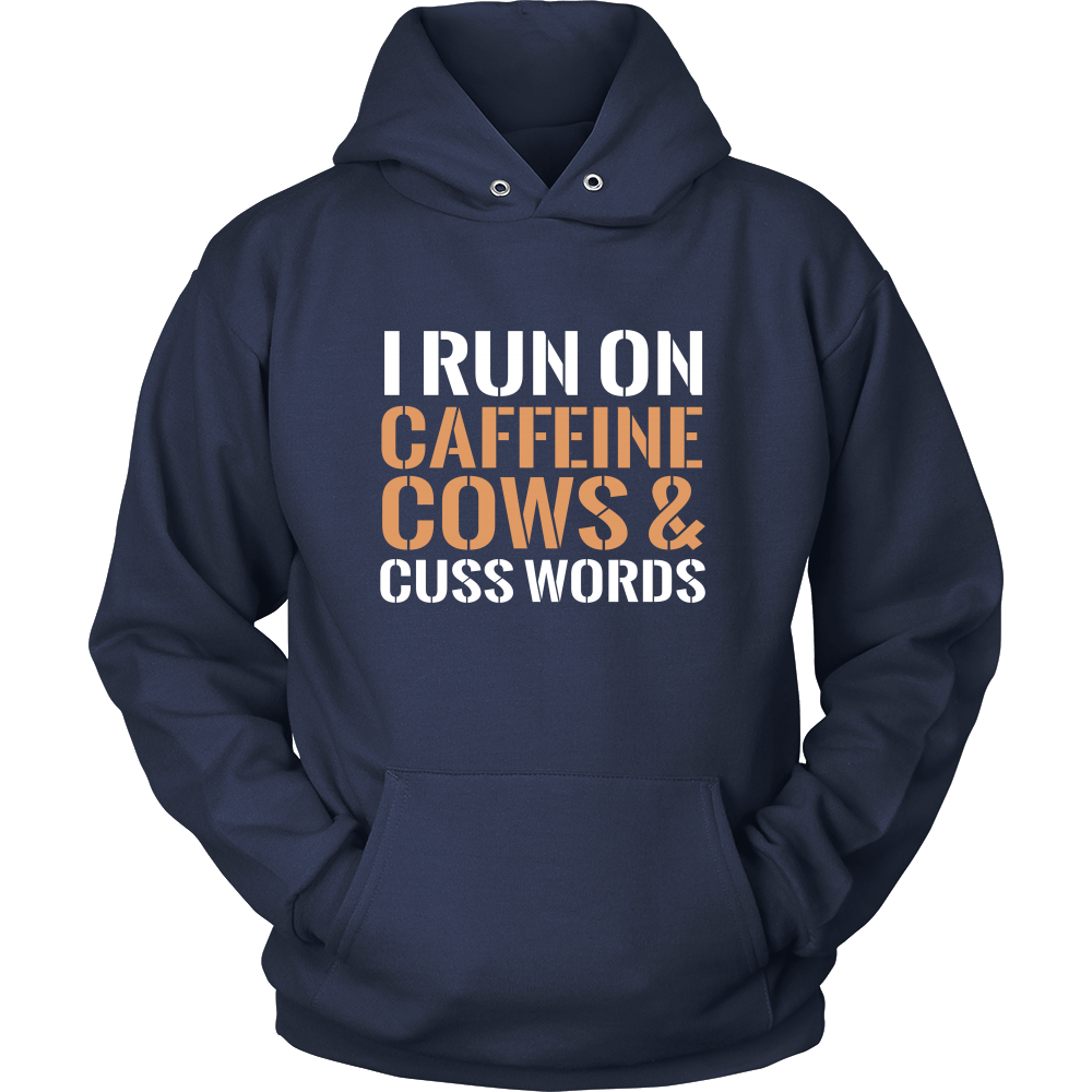 Limited Edition - I Run On Caffeine Cows & Cuss Words