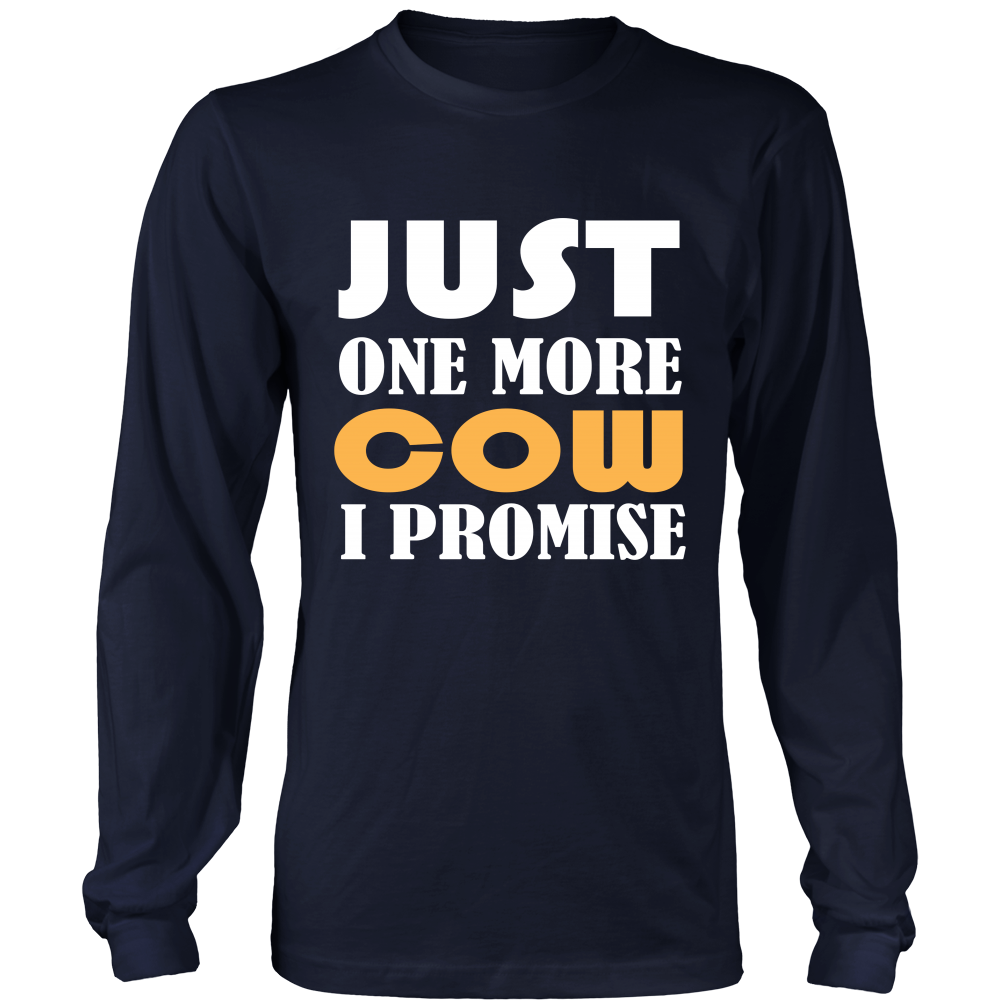 Limited Edition - Just One More Cow I I Promise