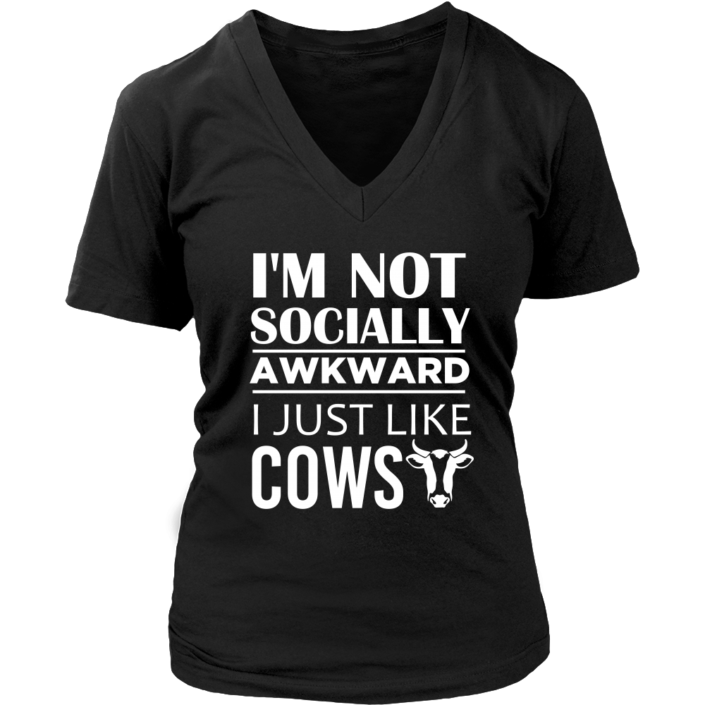 Limited Edition - I'm Not Socially Awkward I Just Like Cows