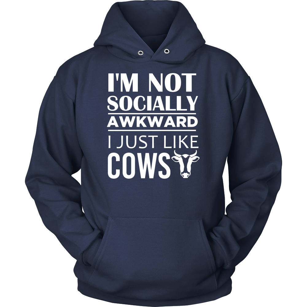 Limited Edition - I'm Not Socially Awkward I Just Like Cows