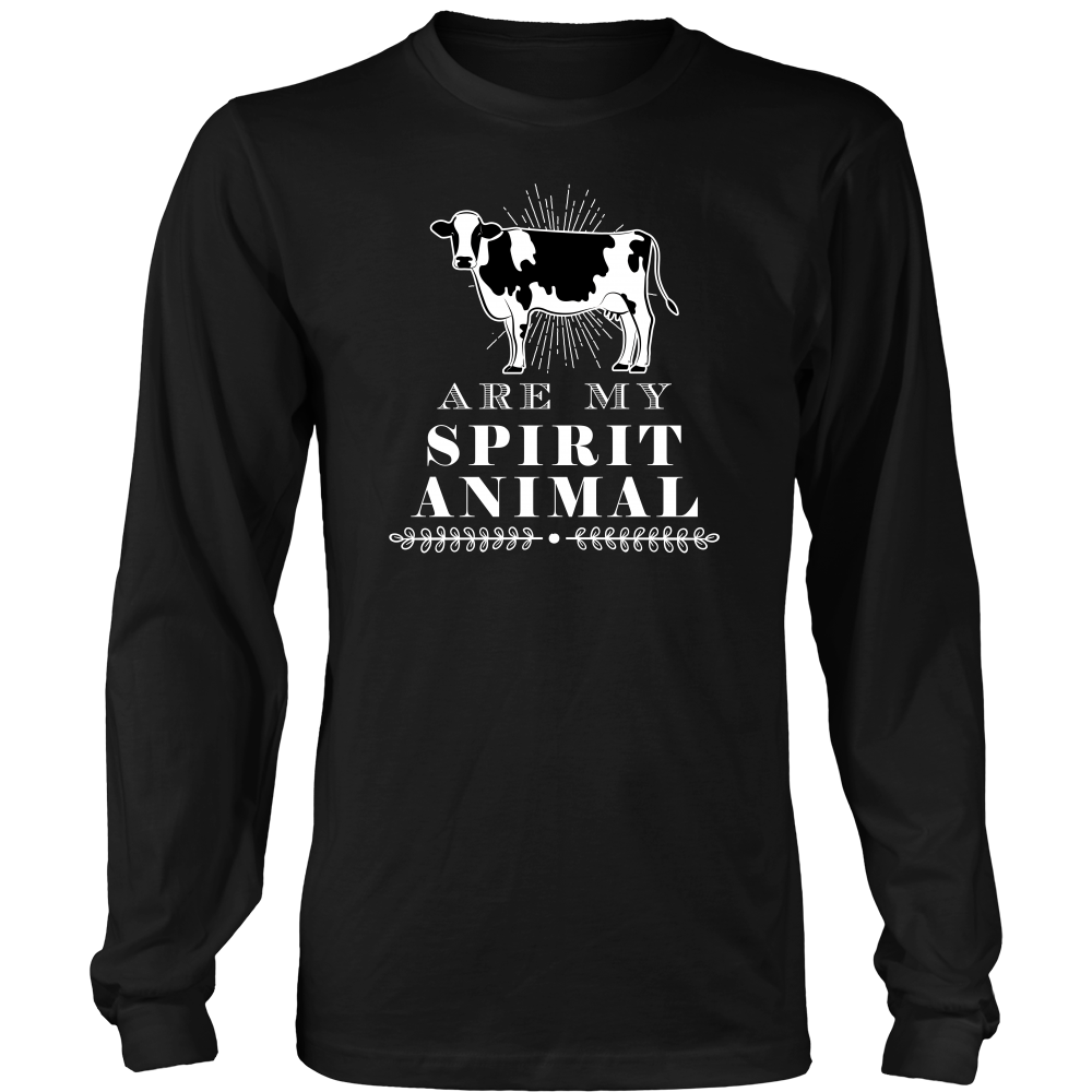 Limited Edition - Cows Are My Spirit Animal