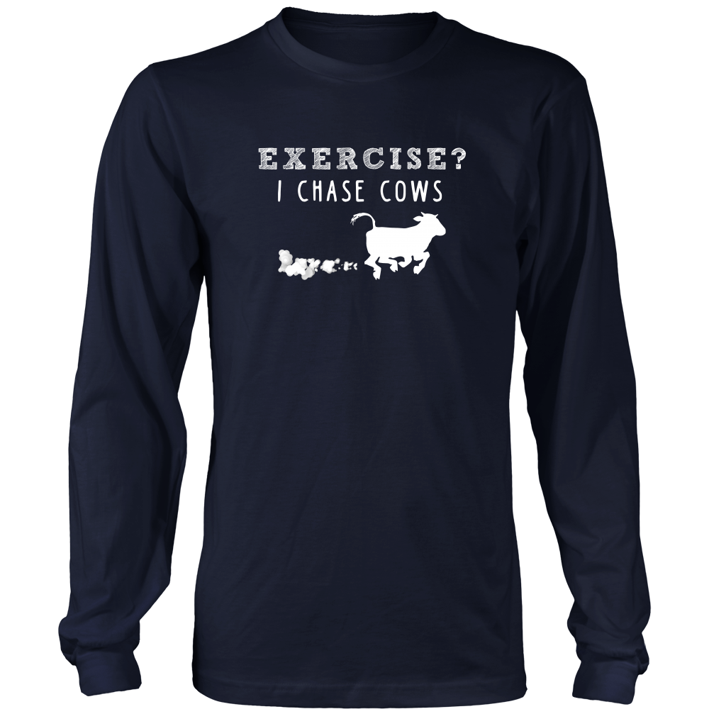 Limited Edition - Exercise? I Chase Cows