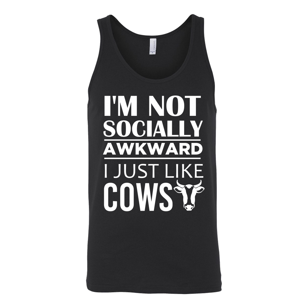 Limited Edition - I'm Not Socially Awkward I Just Like Cows