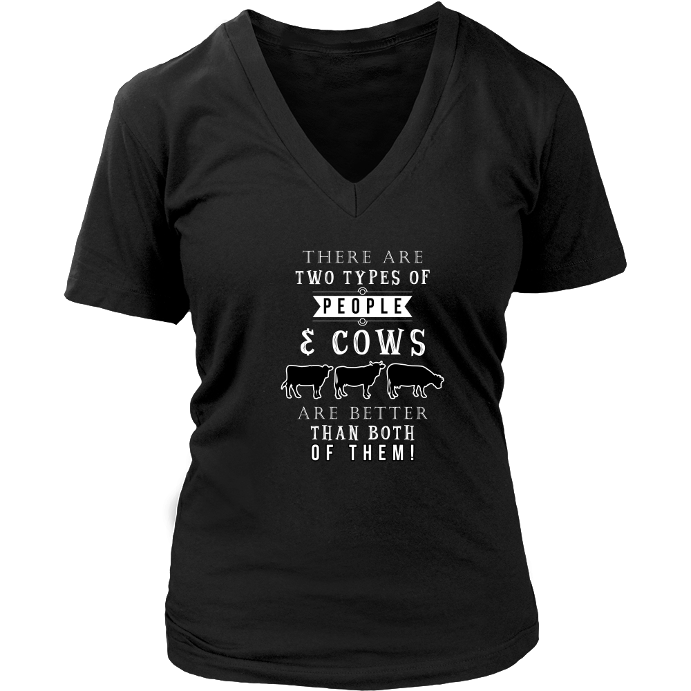 Limited Edition - There Are Two Types Of People & Cows Are Better Than Both Of Them