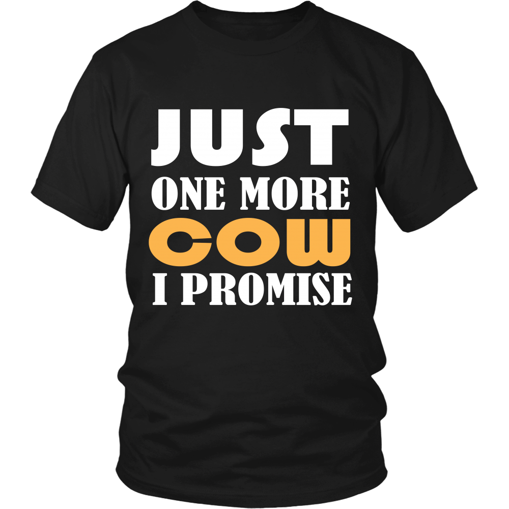 Limited Edition - Just One More Cow I I Promise