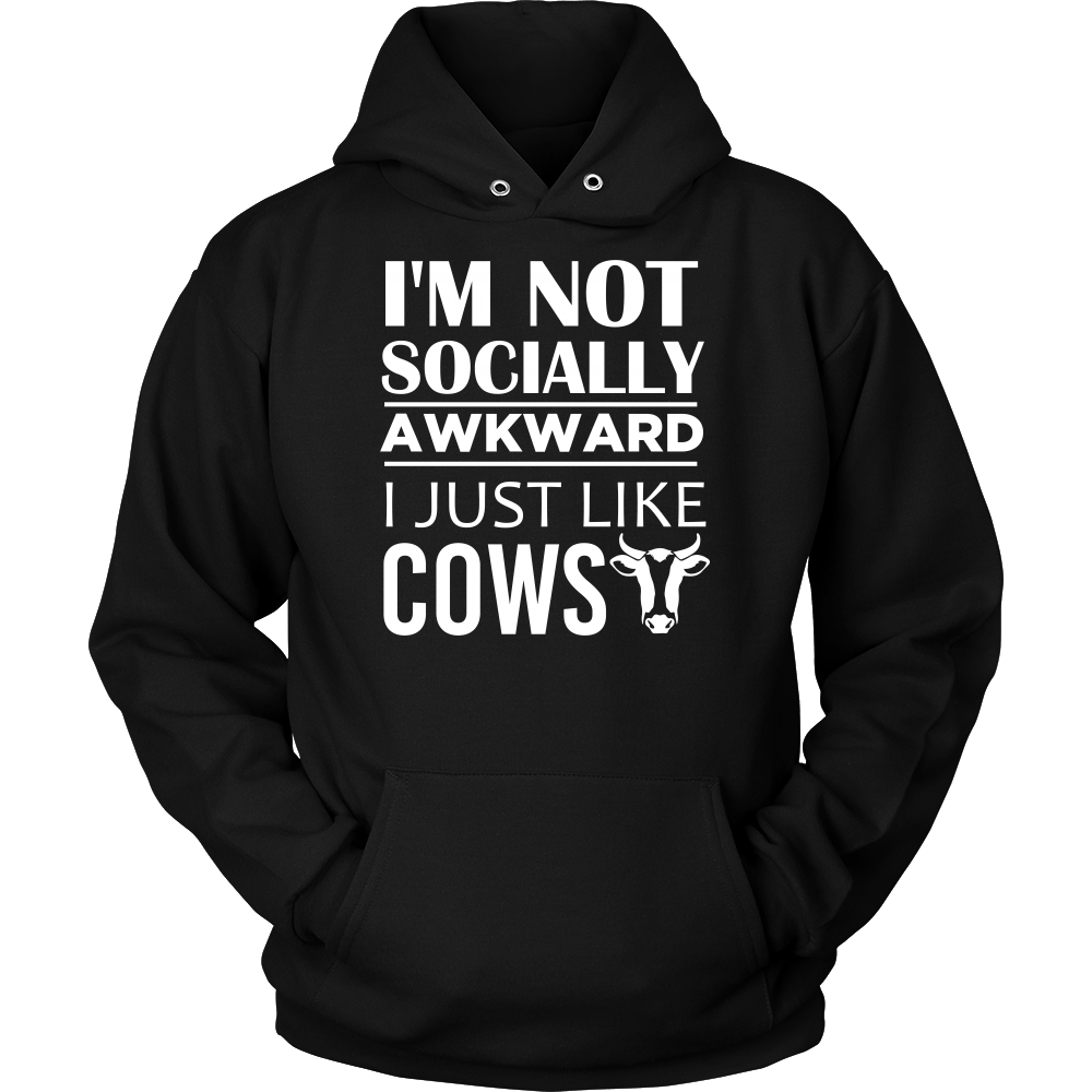 Limited Edition - I'm Not Socially Awkward I Just Like Cows