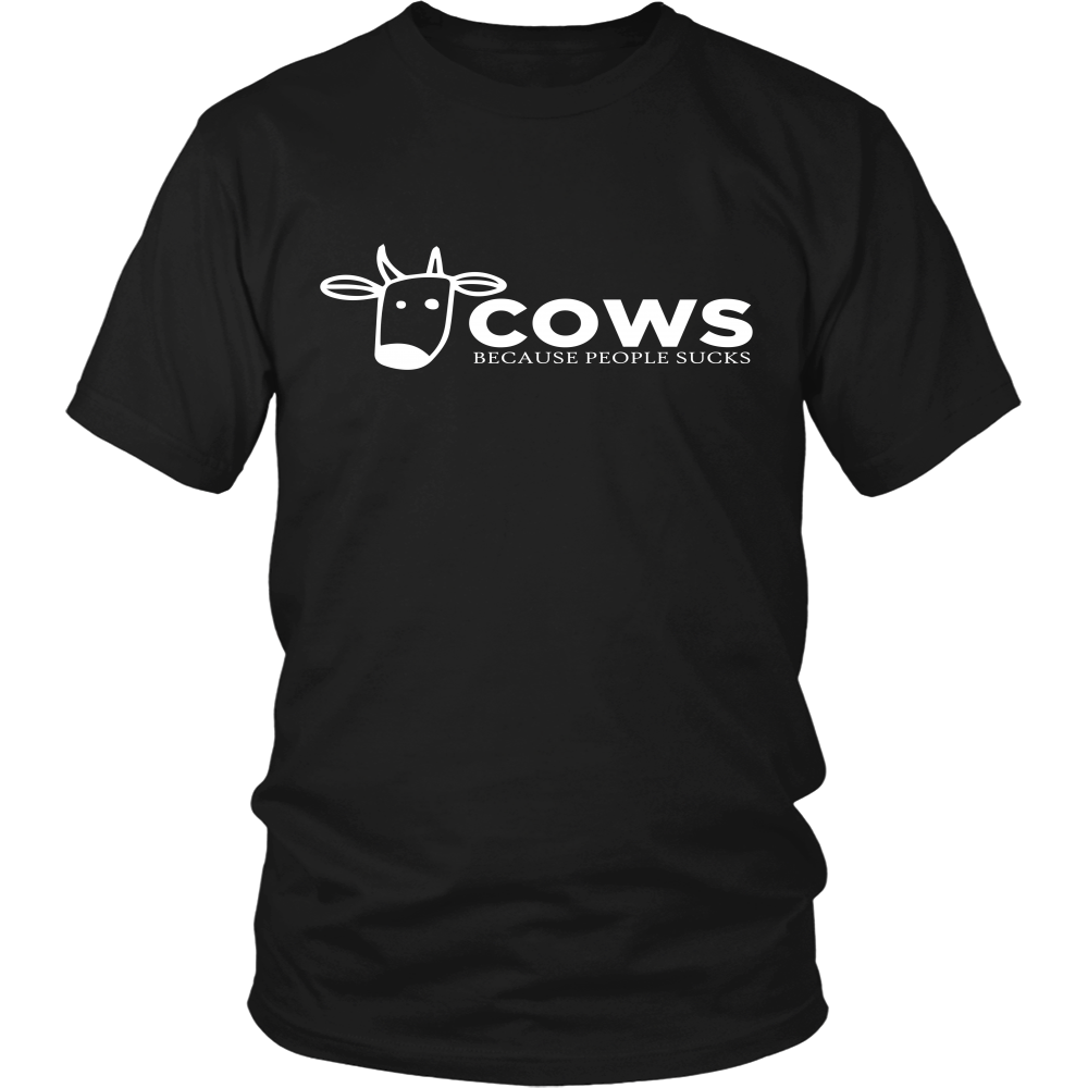 Limited Edition -Cows Because People Sucks