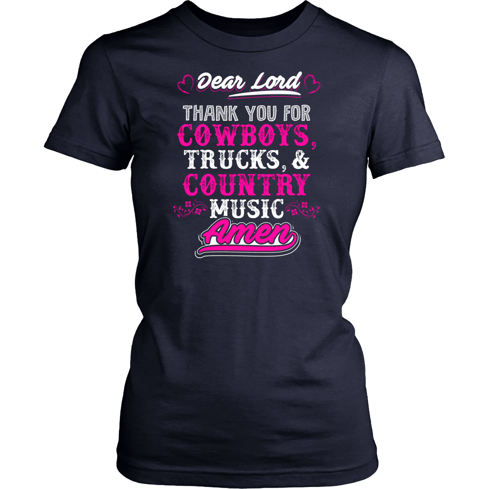 Limited Edition - Dear Lord Thank You For Cowboys, Trucks, And Country Music Amen