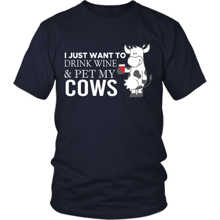 Limited Edition - I Wanted To Drink Wine & Pet My Cow