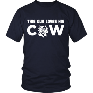 Limited Edition - This Guy Loves His Cow