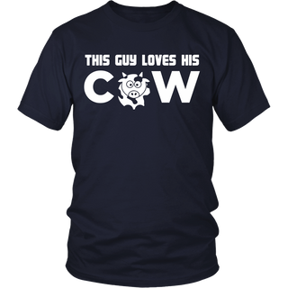 Limited Edition - This Guy Loves His Cow