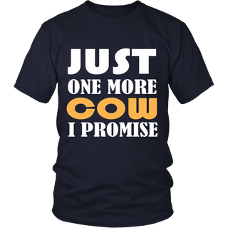Limited Edition - Just One More Cow I I Promise