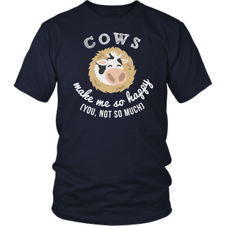 Limited Edition - Cows Make Me So Happy