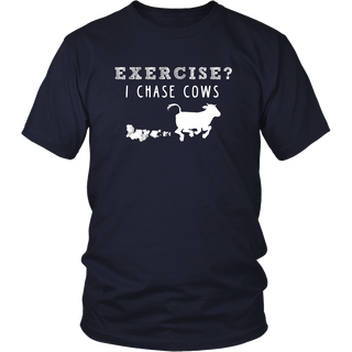 Limited Edition - Exercise? I Chase Cows